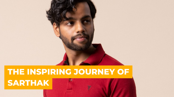 The inspiring journey of Sarthak
